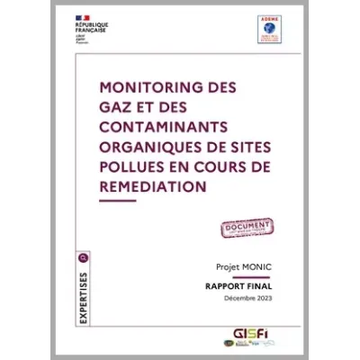 Monitoring des gaz et des contaminants organiques de sites pollués en cours de remédiation
