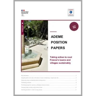 ADEME position papers: Taking action to cool France's towns and villages sustainably