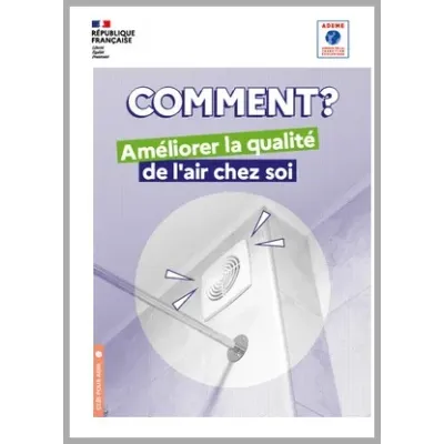 Comment améliorer la qualité de l'air chez soi ?