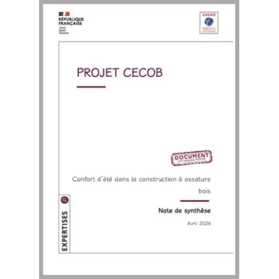 Projet CECOB : Confort d'été dans la Construction Ossature Bois