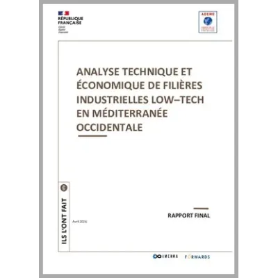 Analyse technique et économique de filières industrielles low-tech en Méditerranée occidentale