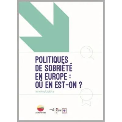 Politiques de sobriété en Europe : où en est-on ?