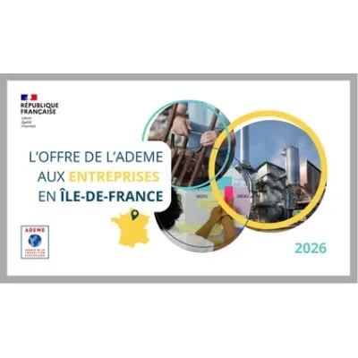 Ile-de-France , l'offre de l'ADEME aux entreprises 