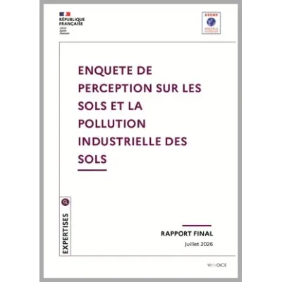 Enquête de perception des Français sur les sites et sols pollués