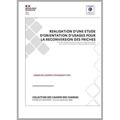 Guide pour la réalisation d'une étude d'orientation d'usages pour la reconversion des friches