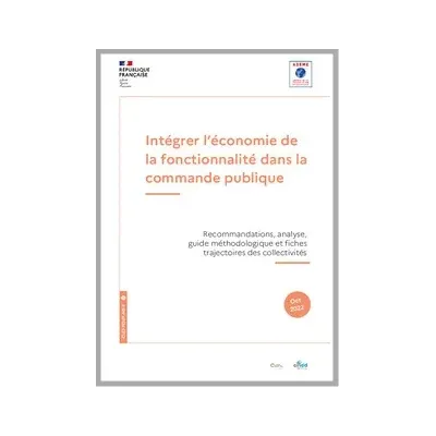 Intégrer l'économie de la fonctionnalité dans la commande publique