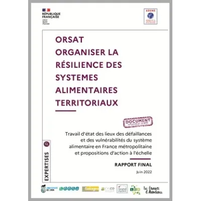 Organiser la Résilience des Systèmes Alimentaires Territoriaux (ORSAT)