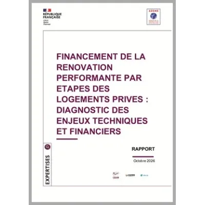 Financement de la rénovation performante par étapes des logements privés : diagnostic des enjeux techniques et financiers