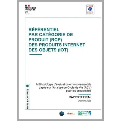 Référentiel par catégorie de produit (RCP) des produits internet et des objets (IoT)