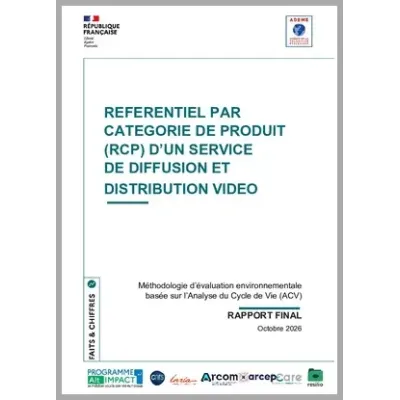 Référentiel par catégorie de produit (RCP) d'un service de diffusion et distribution vidéo