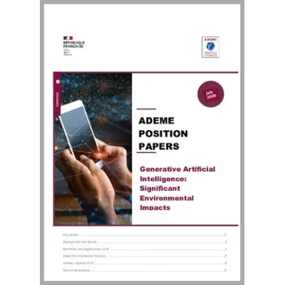 ADEME Position Papers - Generative Artificial Intelligence: Significant Environmental Impacts